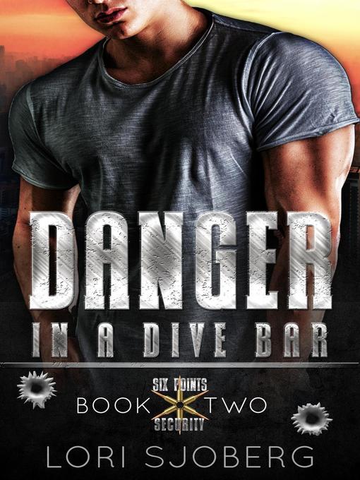 Title details for Danger in a Dive Bar by Lori Sjoberg - Available